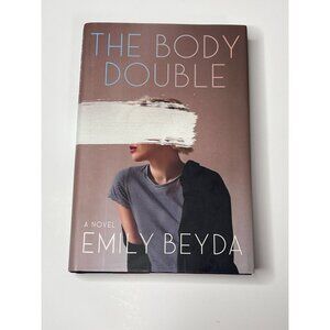 The Body Double Emily Beyda Hardcover Thriller Fiction Book Psychological